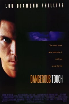 Постер: Опасное прикосновение / Dangerous Touch (1994)