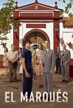 Постер: Маркиз / El Marqués (The Marquis) (2024)