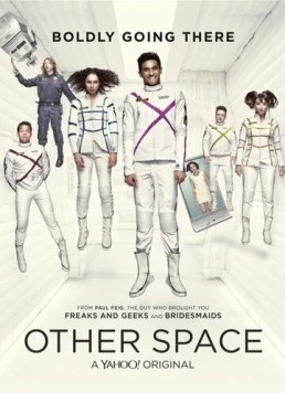 Постер: Другой космос / Other Space (2015)