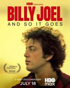 Постер: Билли Джоэл: Так и есть / Billy Joel: And So It Goes (2025)