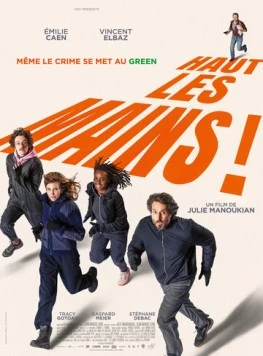 Постер: Руки вверх / Haut les mains! (2025)