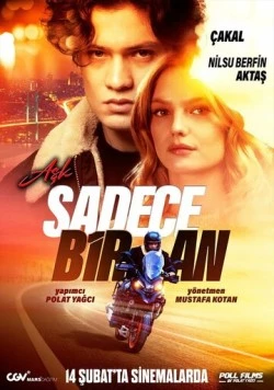 Постер: Любовь — это всего лишь мгновение / Ask Sadece Bir An (2025)
