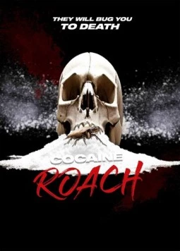 Постер: Кокаиновый таракан / Cocaine Roach (2025)