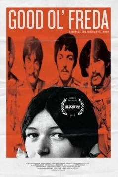 Постер: Старая добрая Фреда / Good Ol' Freda (2013)