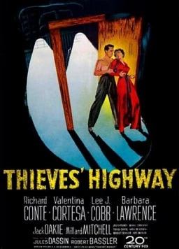 Постер: Воровское шоссе / Thieves' Highway (1949)