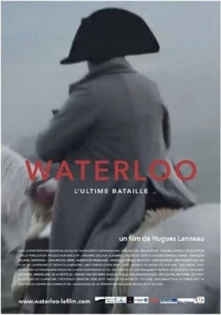 Постер: Последняя битва / Waterloo, l'ultime bataille (2015)
