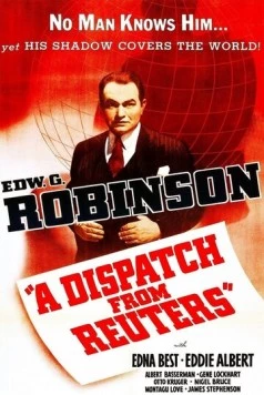 Постер: Почта от Рейтера / A Dispatch from Reuters (1940)