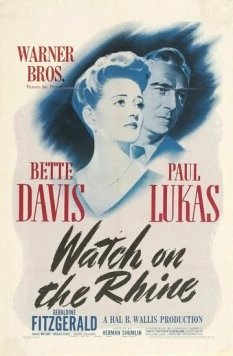 Постер: Дозор на Рейне / Watch on the Rhine (1943)