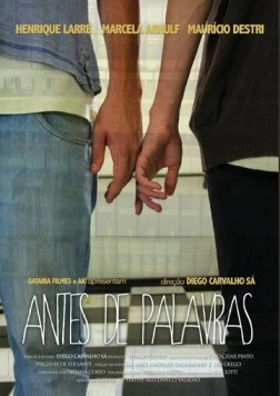 Постер: Перед словами / Antes de Palavras (2013)