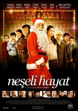 Постер: Их веселая жизнь / Neseli Hayat (2009)