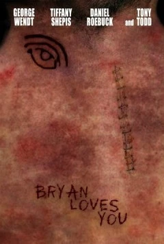 Постер: Брайан любит тебя / Bryan Loves You (2008)