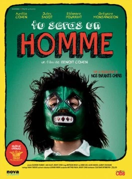 Постер: Будь мужчиной / Tu seras un homme (2013)