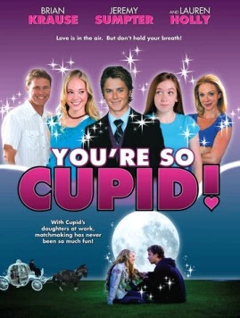 Постер: Ты такой Амур / You're So Cupid! (2010)