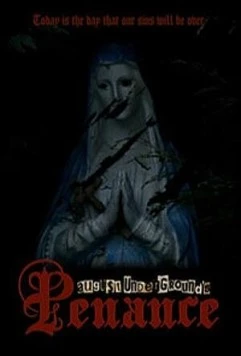 Постер: Подполье 3: Покаяние / August Underground's Penance (2007)