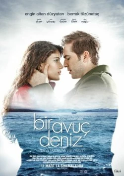 Постер: Море на ладони / Bir Avuç Deniz (2011)