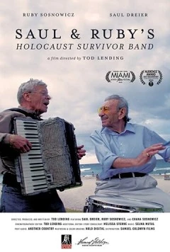 Постер: Сол и Руби: дуэт «Пережившие Холокост» / Saul & Ruby's Holocaust Survivor Band (2020)