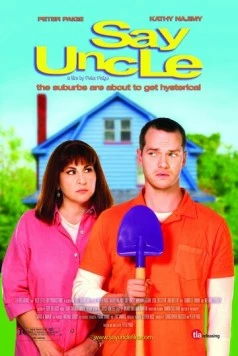 Постер: Скажи дядя / Say Uncle (2005)