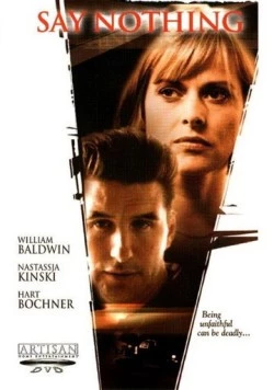 Постер: Ни слова больше / Say Nothing (2001)