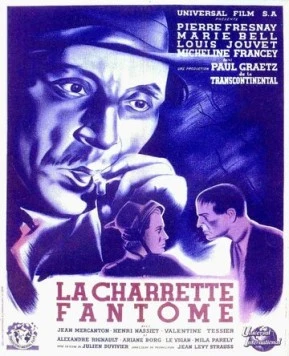 Постер: Призрачная повозка / La charrette fantôme (1939)