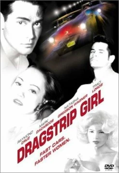 Постер: Девушка угонщика / Dragstrip Girl (1994)