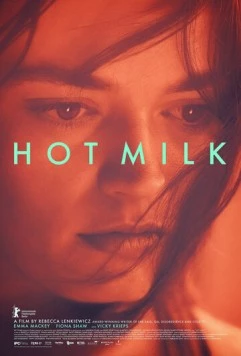 Постер: Горячее молоко / Hot Milk (2025)