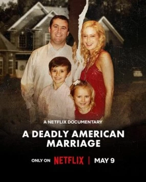 Постер: Смертельный брак по-американски / A Deadly American Marriage (2025)