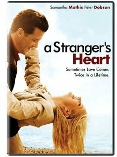 Постер: Сердце незнакомца / A Stranger's Heart (2007)