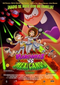 Постер: Марсиане против мексиканцев / Marcianos Contra Mexicanos (2018)