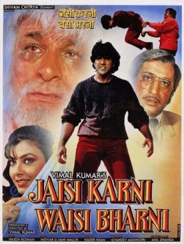 Постер: Что посеешь, то и пожнёшь / Jaisi Karni Waisi Bharni (1989)