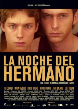 Постер: Ночь брата / La noche del hermano (2005)