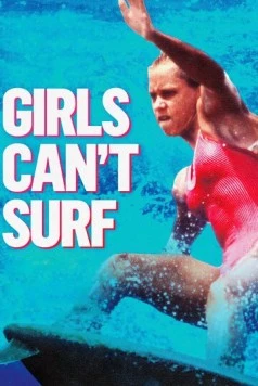 Постер: Серфинг не для девчонок / Girls Can't Surf (2020)