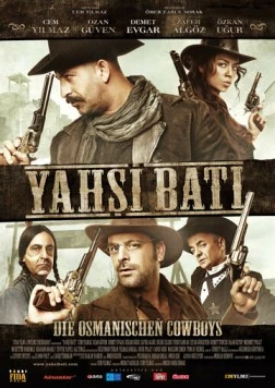 Постер: Храбрые оттоманы / Yahsi Bati (2009)
