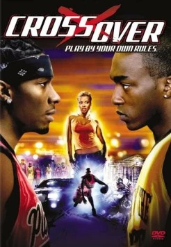 Постер: Переходный момент / Crossover (2006)