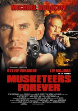 Постер: Мушкетеры навсегда / Musketeers Forever (1998)