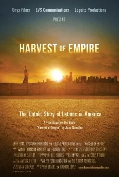 Постер: Урожай империи / Harvest of Empire (2012)