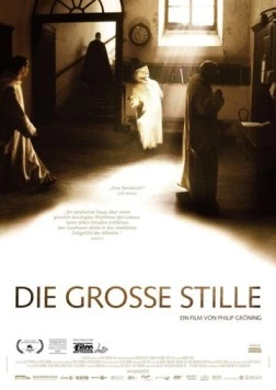 Постер: Великое безмолвие / Die Große Stille (2005)