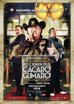 Постер: Преступление киномеханика Гумаро / El Crimen del Cácaro Gumaro (2014)