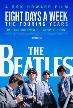 Постер: The Beatles: Восемь дней в неделю - Годы гастролей / The Beatles: Eight Days a Week - The Touring Years (2016)