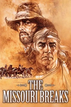 Постер: Излучины Миссури / The Missouri Breaks (1976)