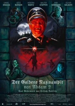 Постер: Золотой нацист-вампир абзамский 2: Тайна замка Коттлиц / Der goldene Nazivampir von Absam 2 - Das Geheimnis von Schloß Kottlitz (2008)