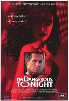 Постер: Сегодня вечером я опасна / I'm Dangerous Tonight (1990)