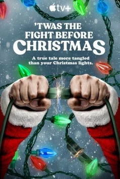Постер: Разборки перед Рождеством / 'Twas the Fight Before Christmas (2021)