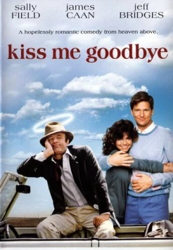 Постер: Поцелуй меня на прощанье / Kiss Me Goodbye (1982)