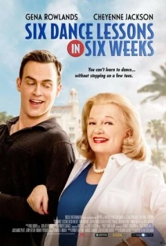 Постер: Шесть уроков танцев за шесть недель / Six Dance Lessons in Six Weeks (2014)