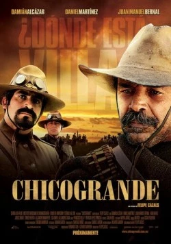 Постер: Чикогранде / Chicogrande (2010)