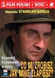 Постер: Что ты мне сделаешь, если поймаешь / Co mi zrobisz jak mnie zlapiesz (1978)