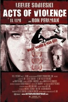 Постер: Акты насилия / Acts of Violence (2010)