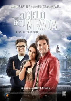 Постер: Небо в твоих глазах / El cielo en tu mirada (2012)