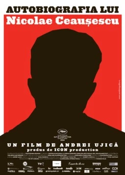 Постер: Автобиография Николае Чаушеску / Autobiografia lui Nicolae Ceausescu (2010)