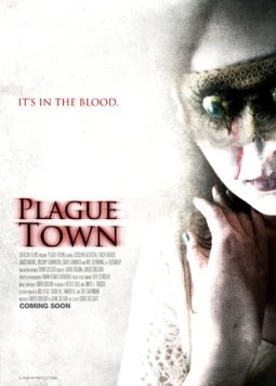 Постер: Чумной город / Plague Town (2008)